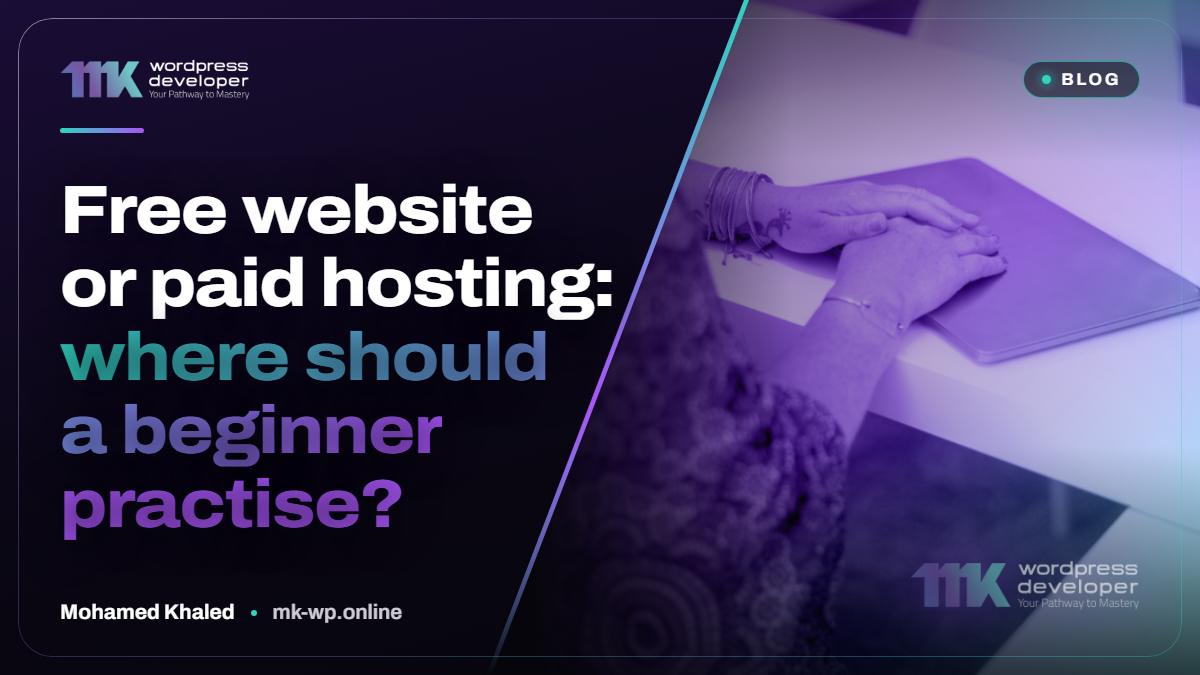 Free website or paid hosting: where should a beginner practise?