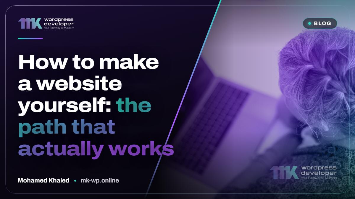 How to make a website yourself: the path that actually works