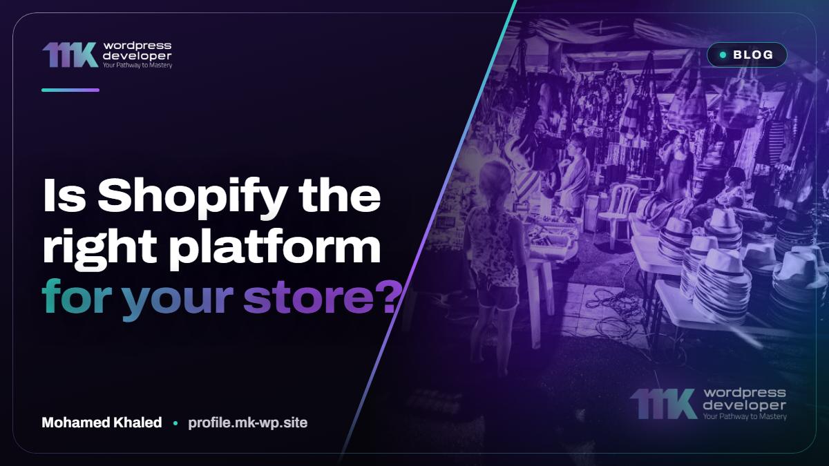 Is Shopify the right platform for your store?