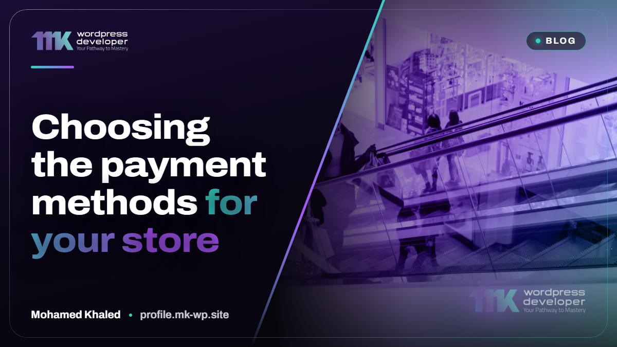 Choosing the payment methods for your store