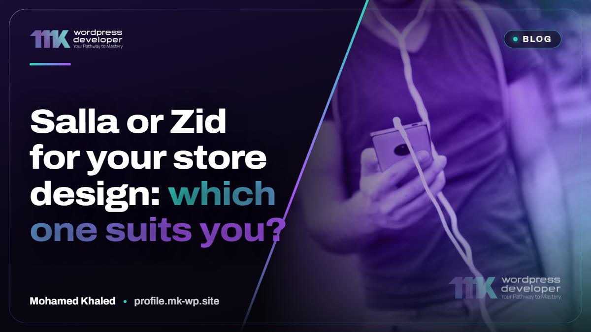 Salla or Zid for your store design: which one suits you?