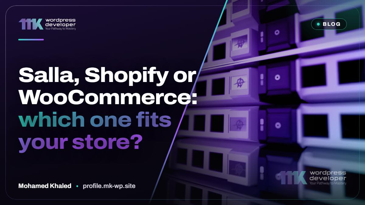 Salla, Shopify or WooCommerce: which one fits your store?