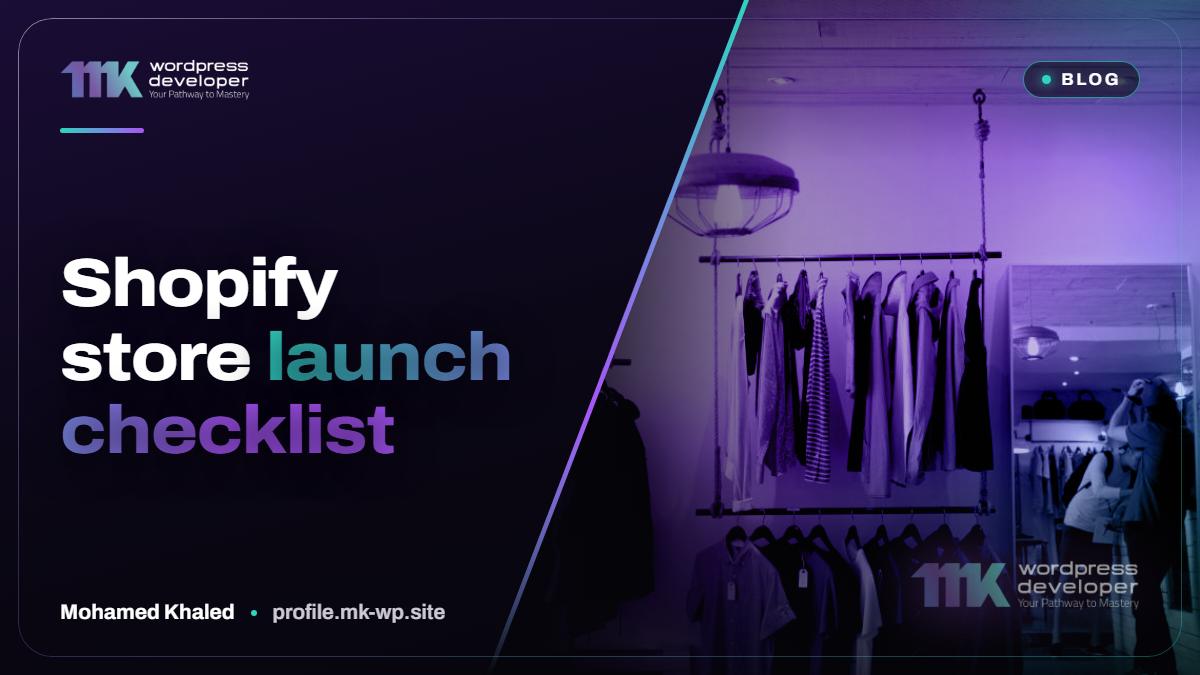 Shopify store launch checklist