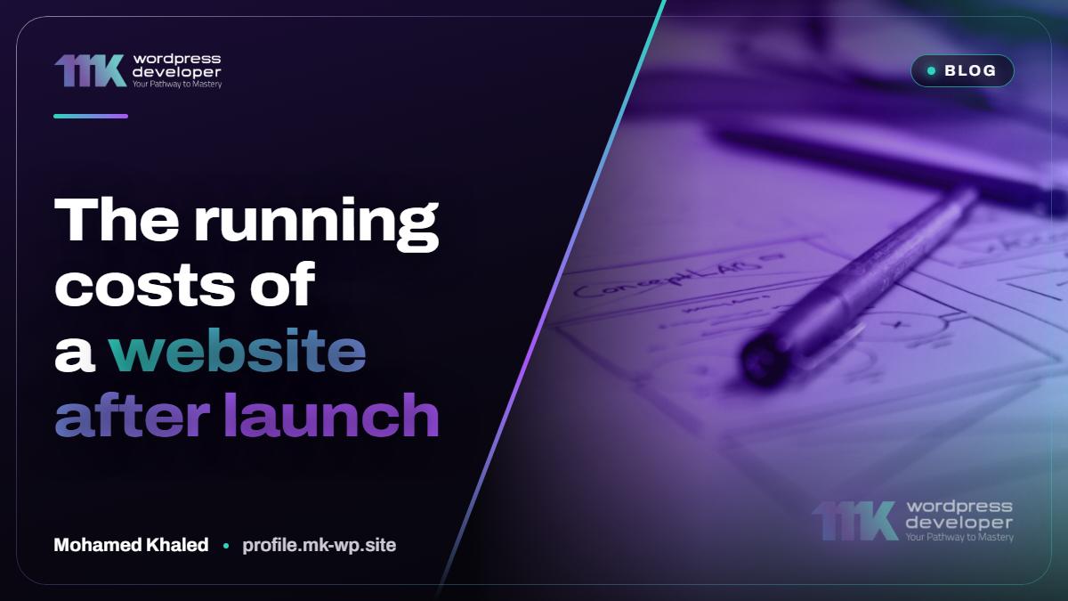 The running costs of a website after launch