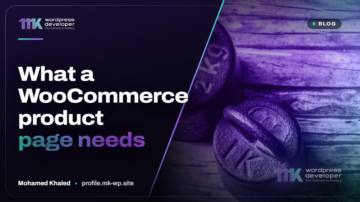 What a WooCommerce product page needs