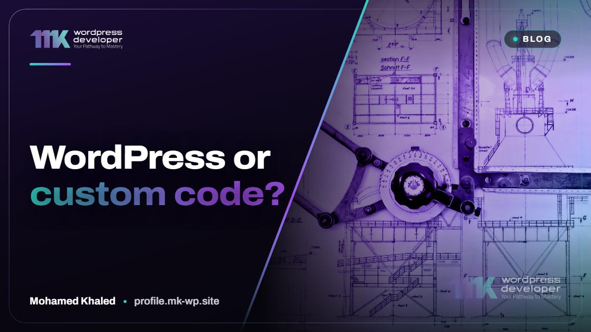 WordPress or custom code?
