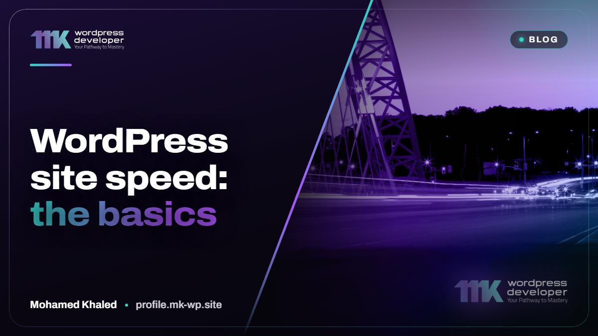 WordPress site speed: the basics