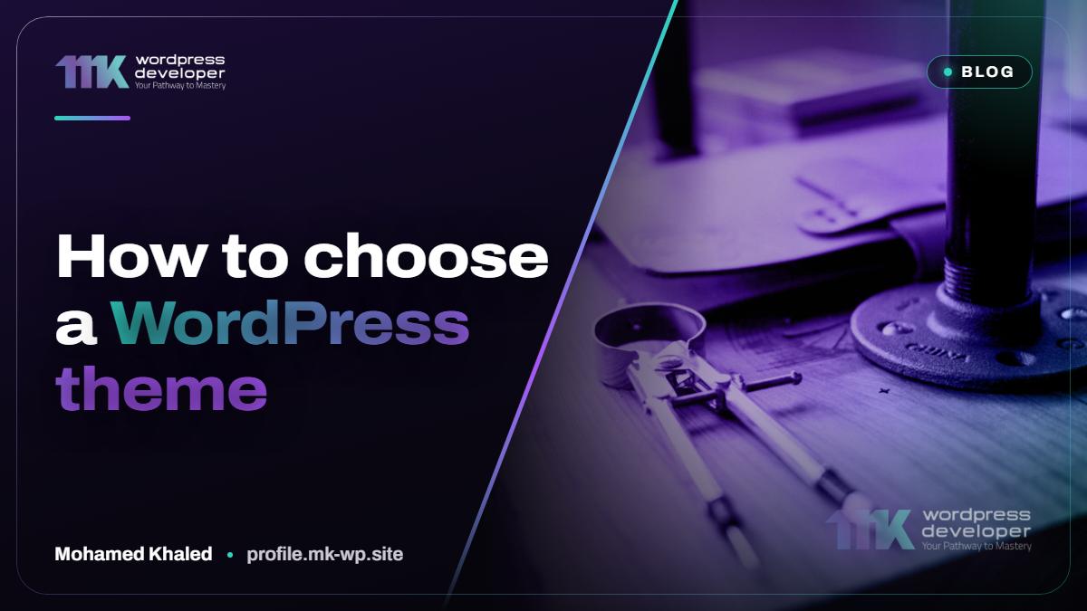 How to choose a WordPress theme