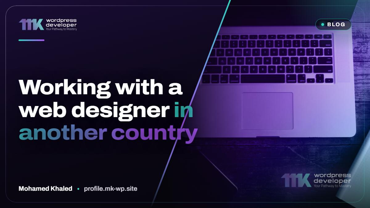 Working with a web designer in another country